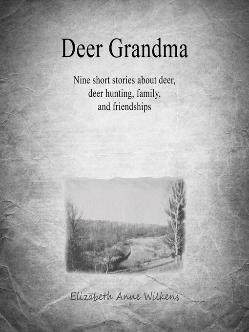 Title details for Deer Grandma by Elizabeth Anne Wilkens - Wait list